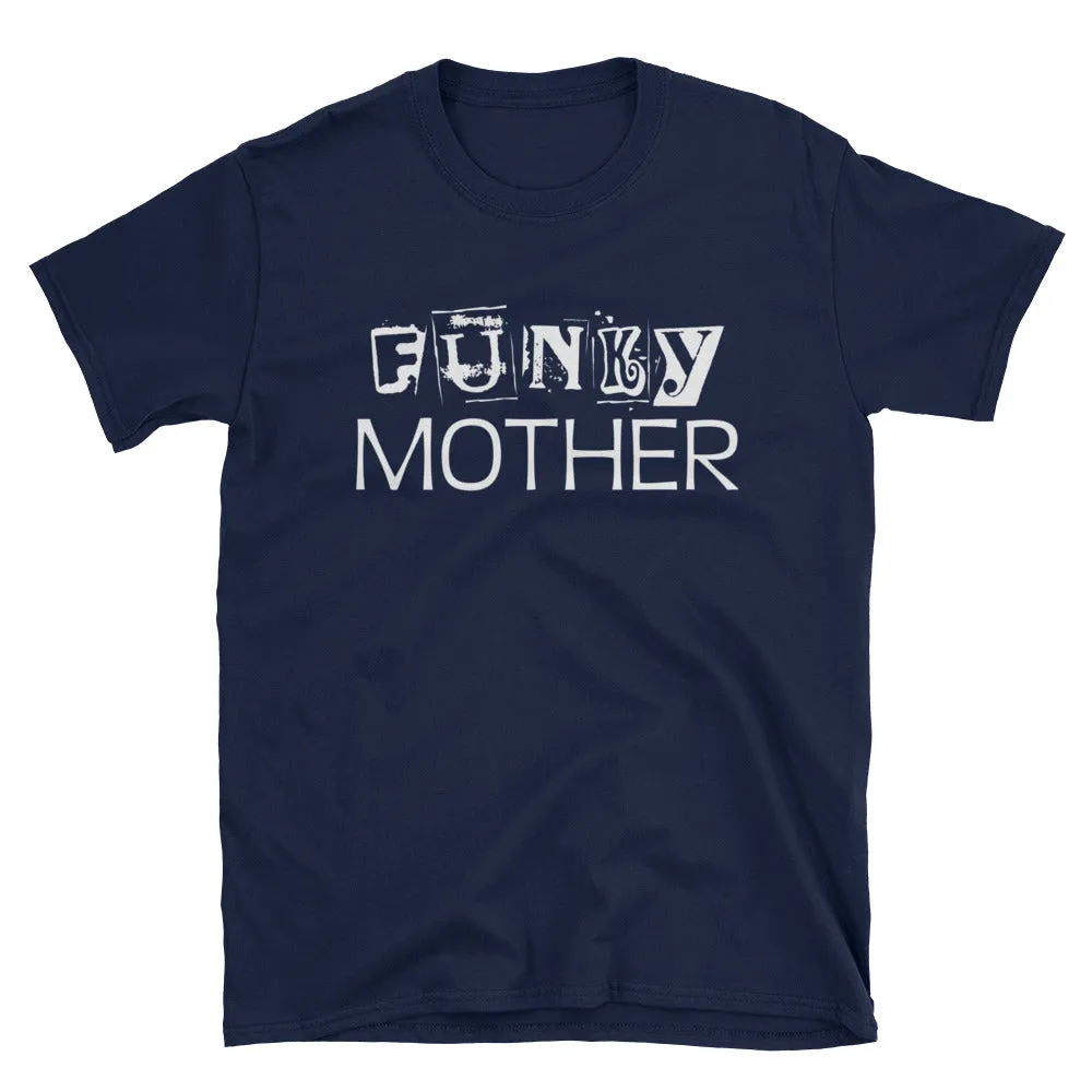 Funky Mother T Shirt Navy Unisex Funky Mom T Shirt